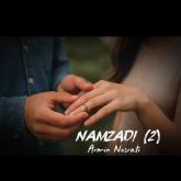 دانلود آهنگ جدید نامزدی 2 از آرمین نصرتی